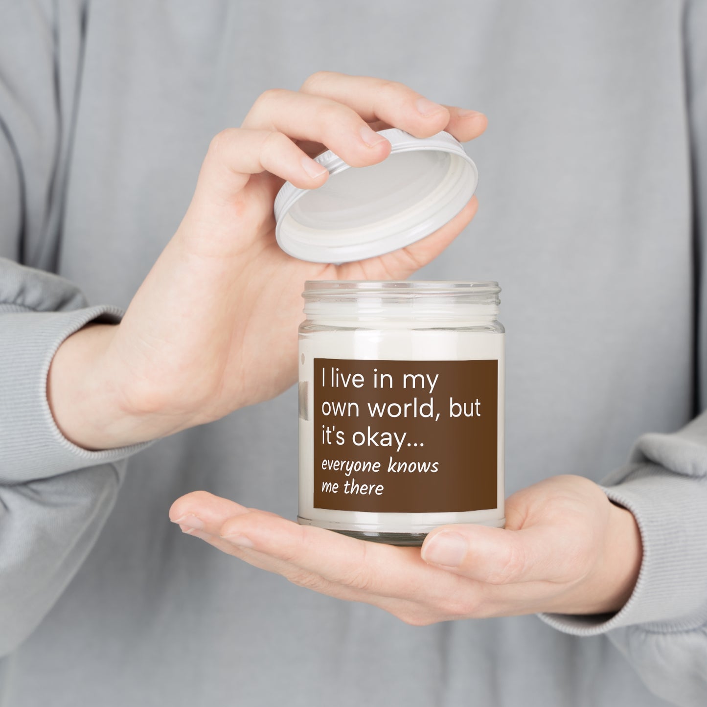 "I live in my own world, but it's okay...everyone knows me there" Scented Candle for Introverts, 9oz