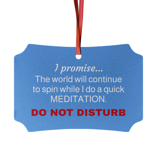 Meditation Break Do Not Disturb Aluminum Door Hanging Small Sign for Introverts